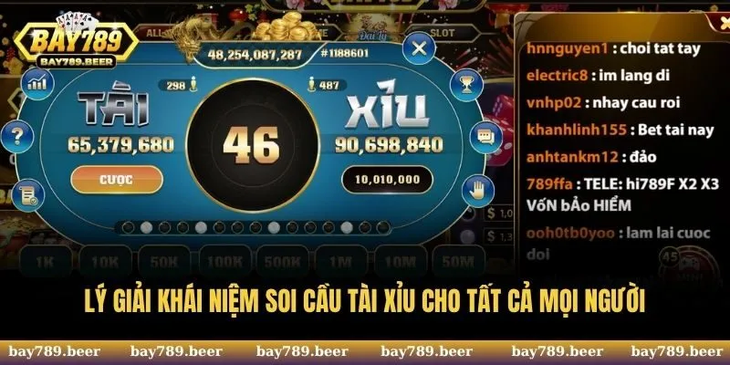 Lý giải khái niệm soi cầu Tài Xỉu cho tất cả mọi người
